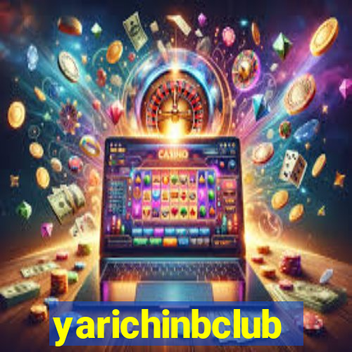 yarichinbclub