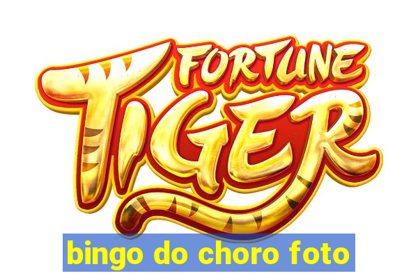 bingo do choro foto