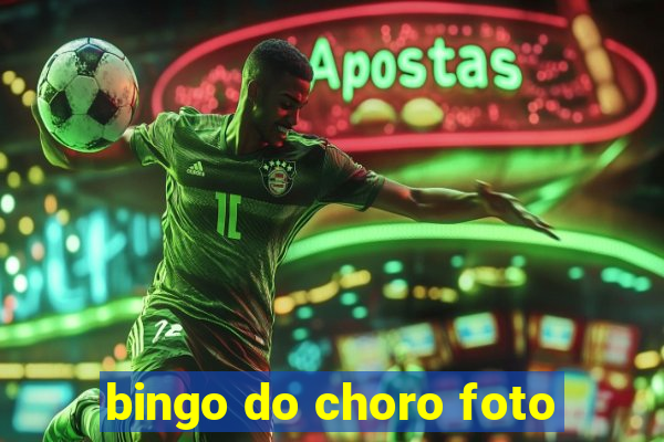 bingo do choro foto