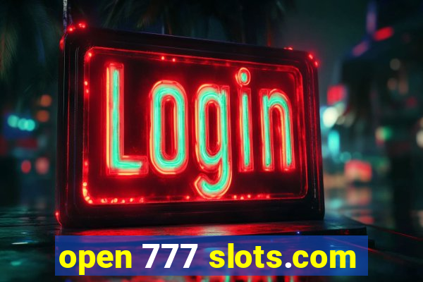 open 777 slots.com