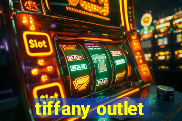 tiffany outlet