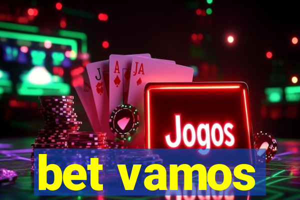 bet vamos