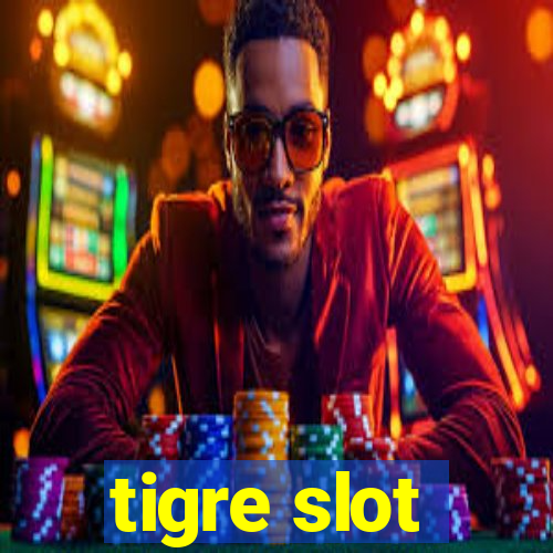 tigre slot