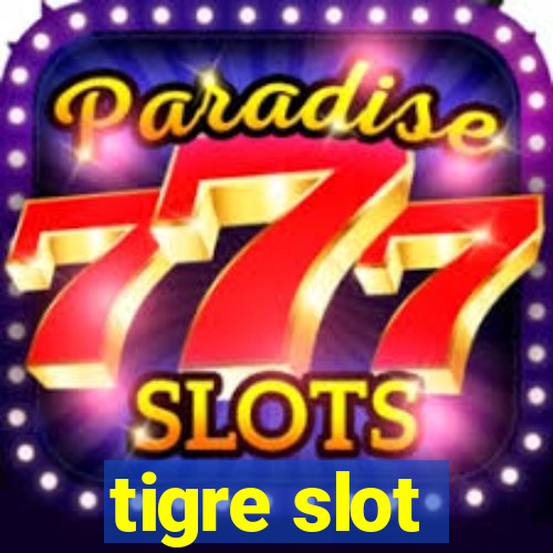 tigre slot