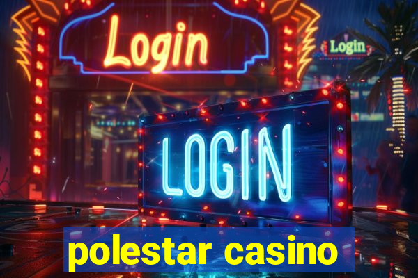 polestar casino