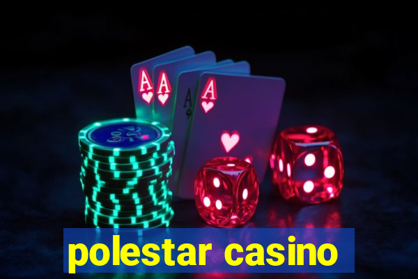 polestar casino