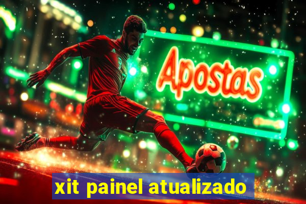 xit painel atualizado