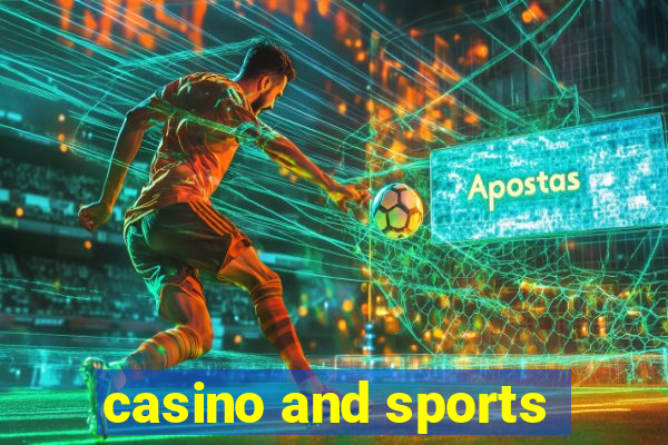 casino and sports