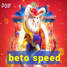 beto speed