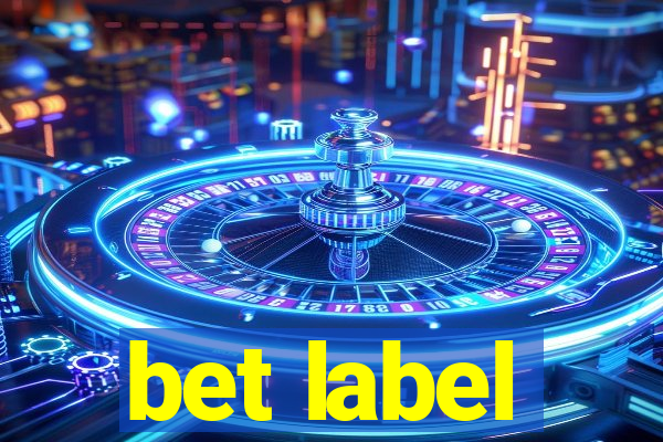 bet label