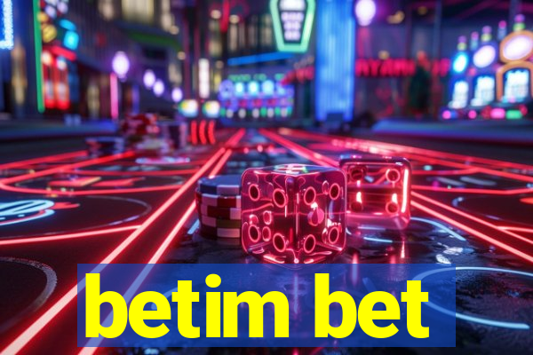 betim bet