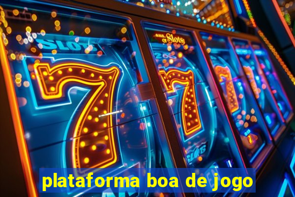 plataforma boa de jogo