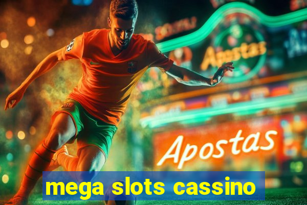 mega slots cassino