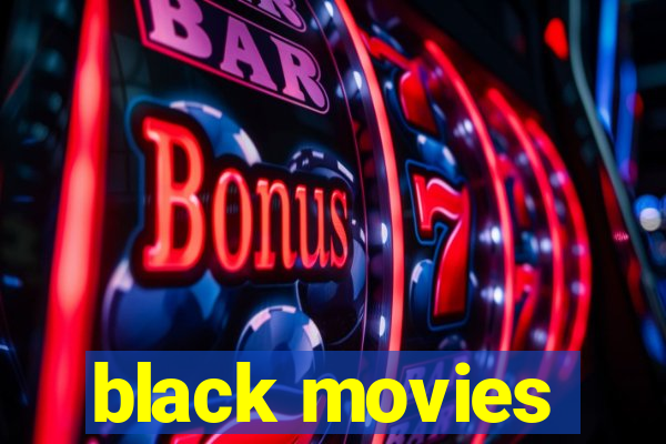 black movies