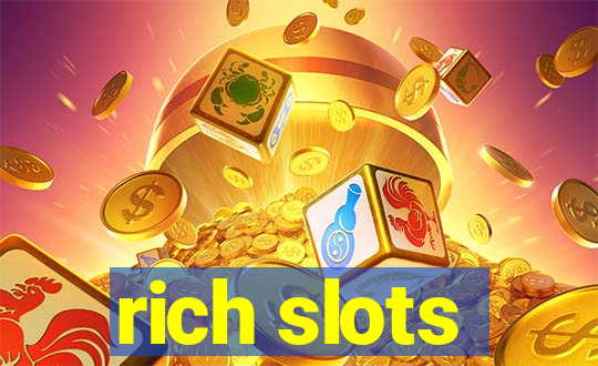 rich slots