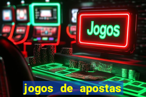 jogos de apostas online futebol