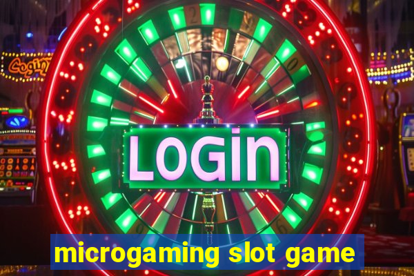 microgaming slot game