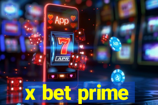 x bet prime