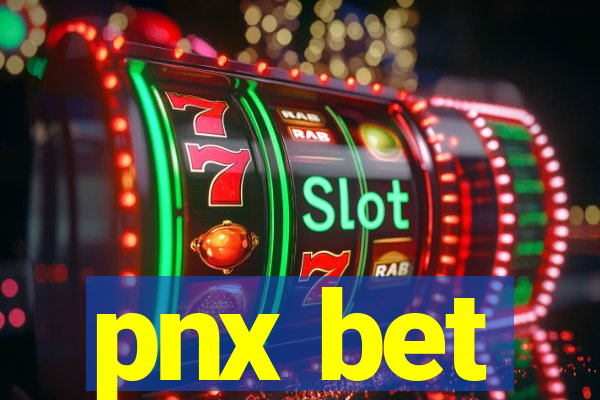 pnx bet