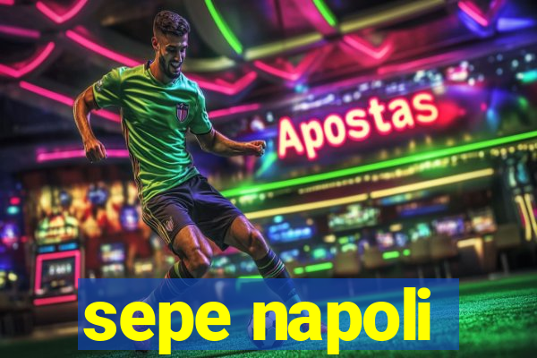 sepe napoli