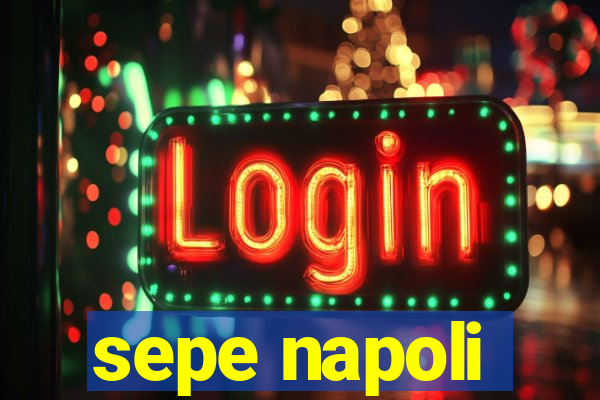 sepe napoli