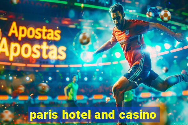 paris hotel and casino