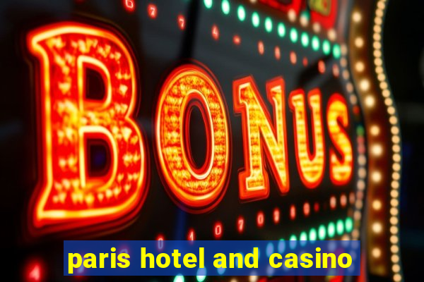 paris hotel and casino