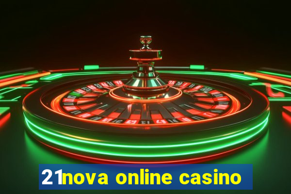 21nova online casino