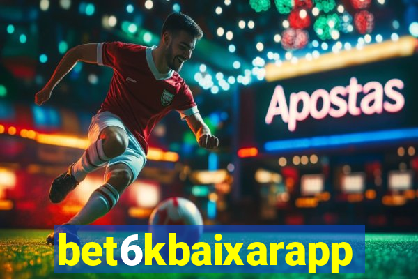 bet6kbaixarapp