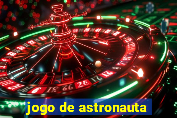 jogo de astronauta