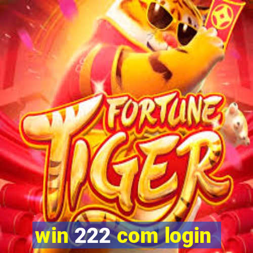 win 222 com login