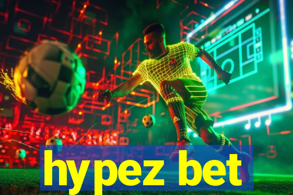 hypez bet