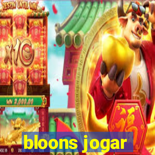 bloons jogar