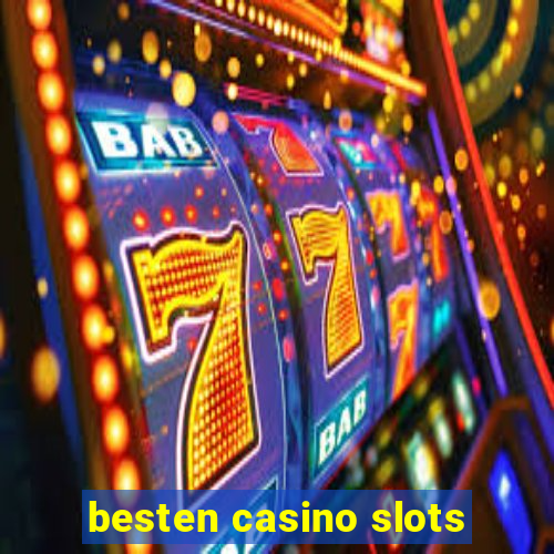 besten casino slots