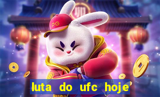 luta do ufc hoje ao vivo