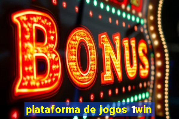 plataforma de jogos 1win