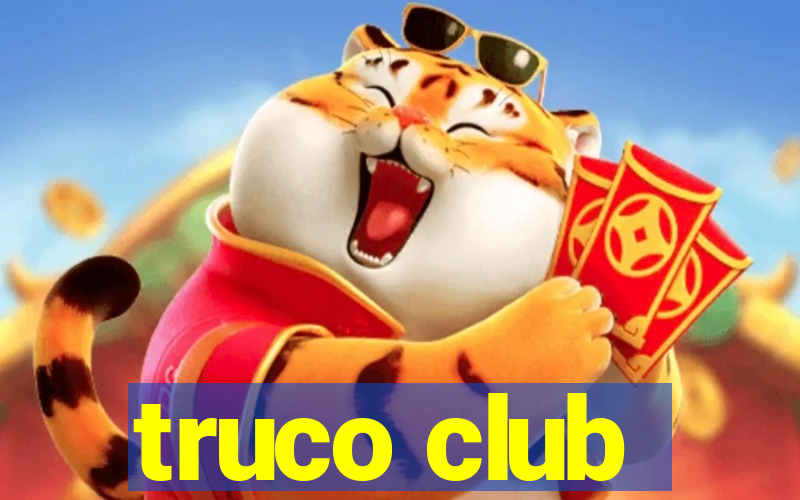 truco club