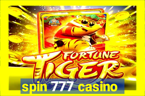 spin 777 casino