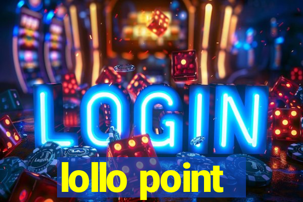 lollo point