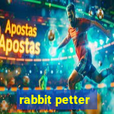 rabbit petter