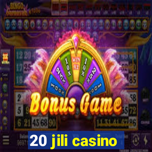 20 jili casino