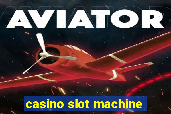 casino slot machine