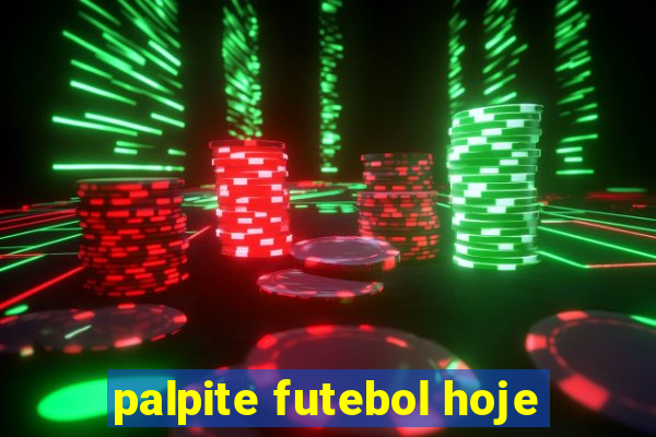 palpite futebol hoje