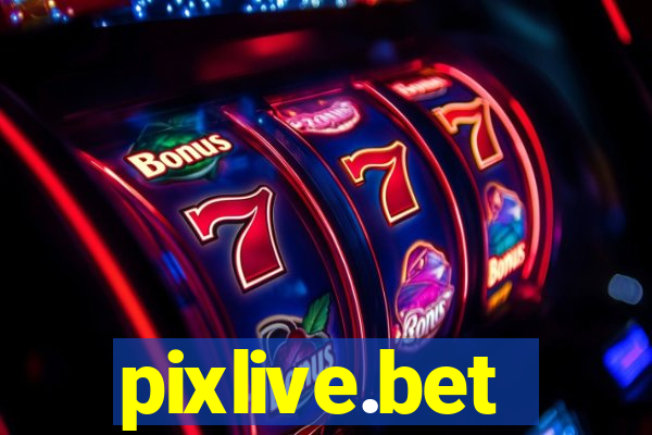 pixlive.bet