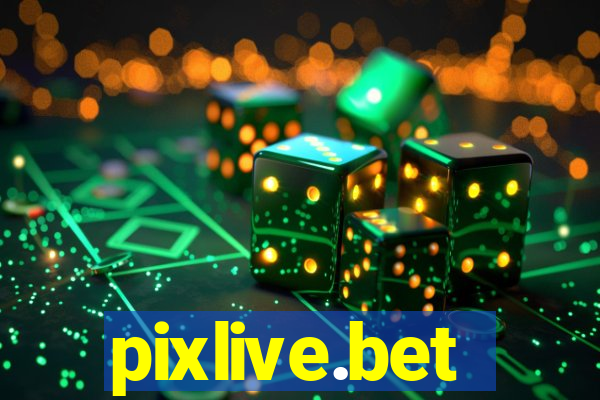 pixlive.bet