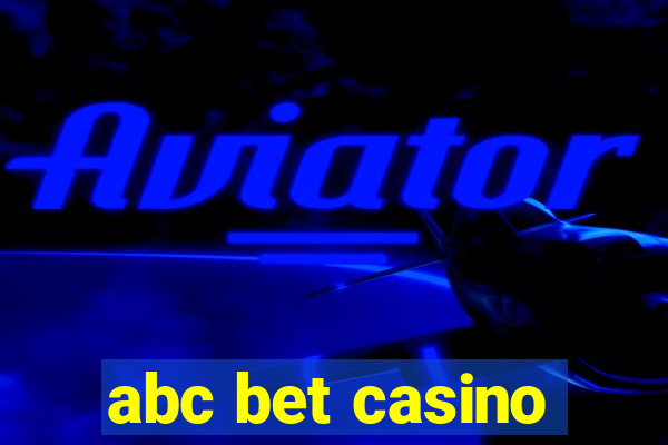 abc bet casino