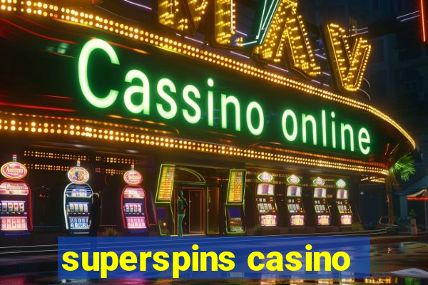 superspins casino