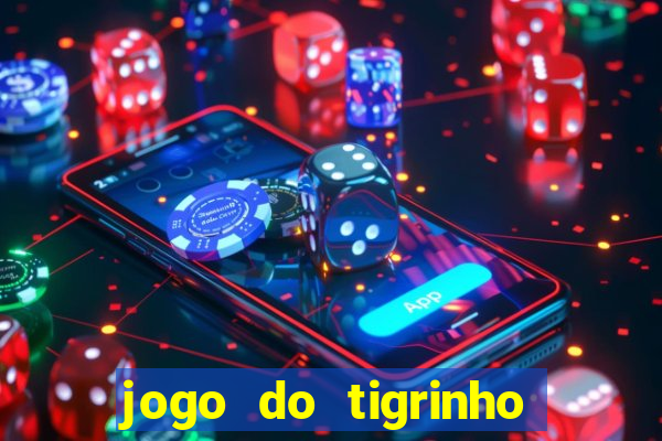 jogo do tigrinho realmente ganha dinheiro