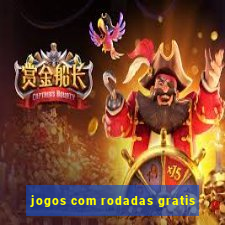 jogos com rodadas gratis