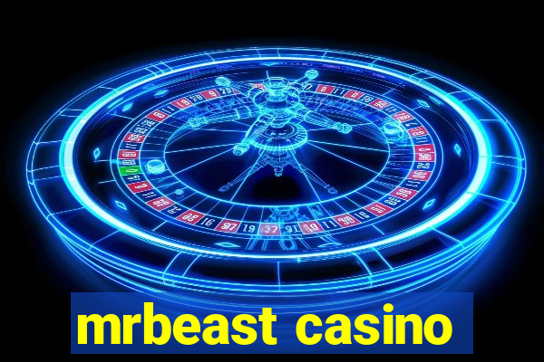 mrbeast casino